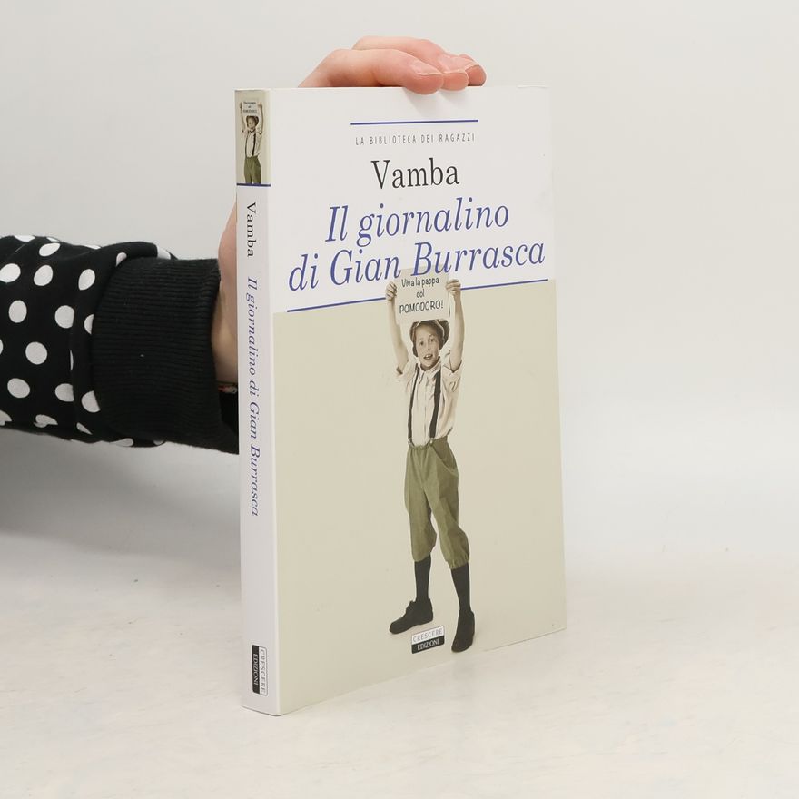 Vamba Sherif La Biblioteca dei Ragazzi: Il giornalino di Gian Burrasca. Ediz. integrale