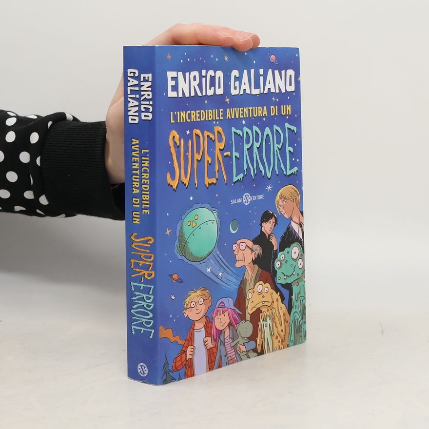 Enrico Galiano L'incredibile avventura di un super-errore