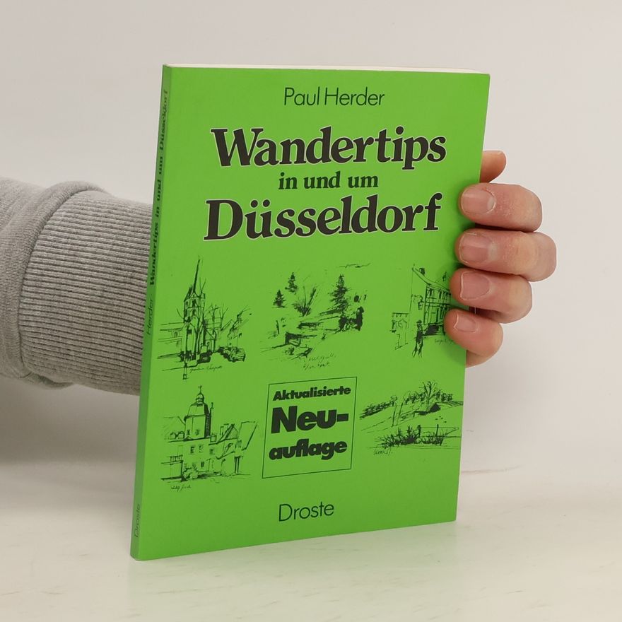 Paul Herder Wandertips in und um Düsseldorf