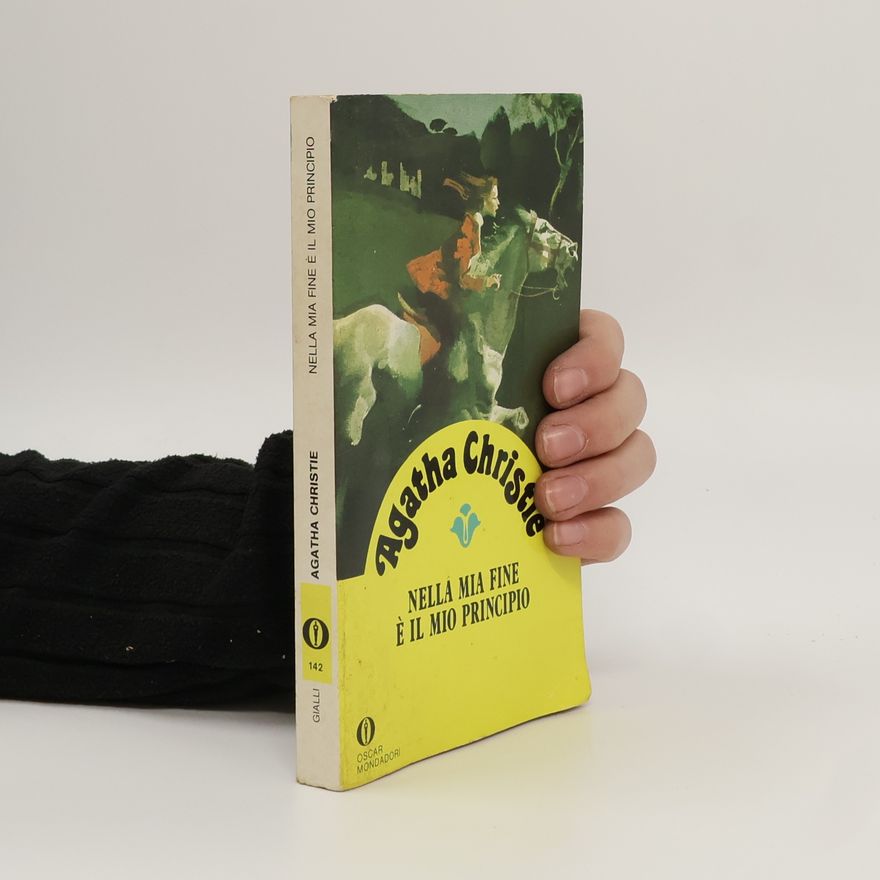 Agatha Christie Nella mia fine è il mio principio