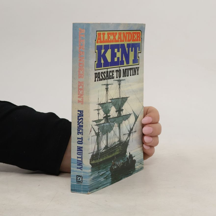 Alexander Kent Passage to Mutiny
