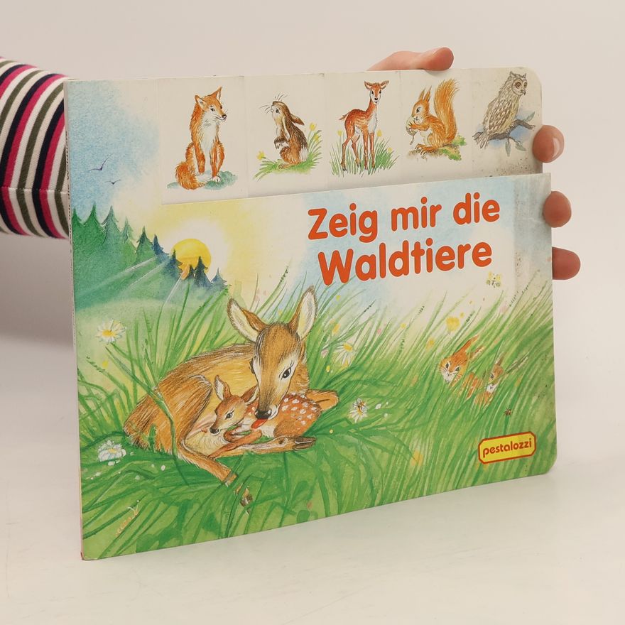 Friederike Spengler Zeig mir die Waldtiere