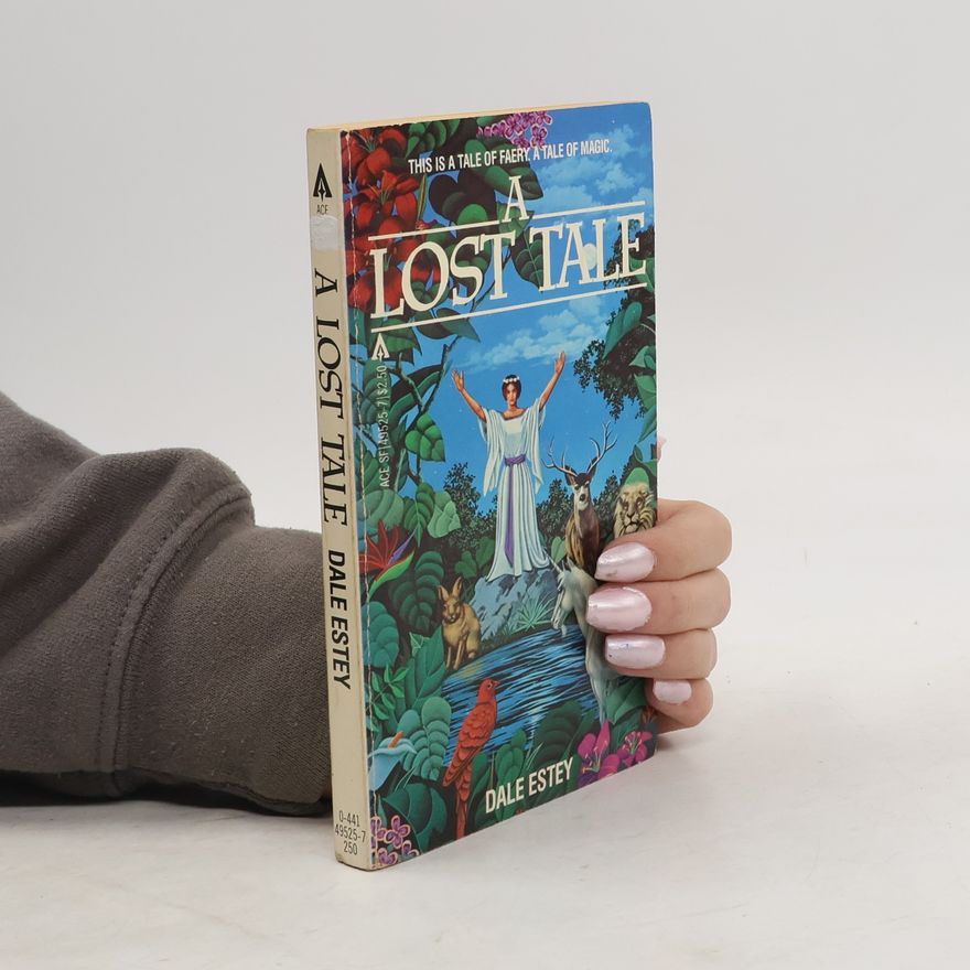Dale Estey A Lost Tale