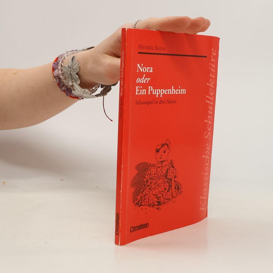 Joachim Hintze Klassische Schullektüre: Nora oder Ein Puppenheim
