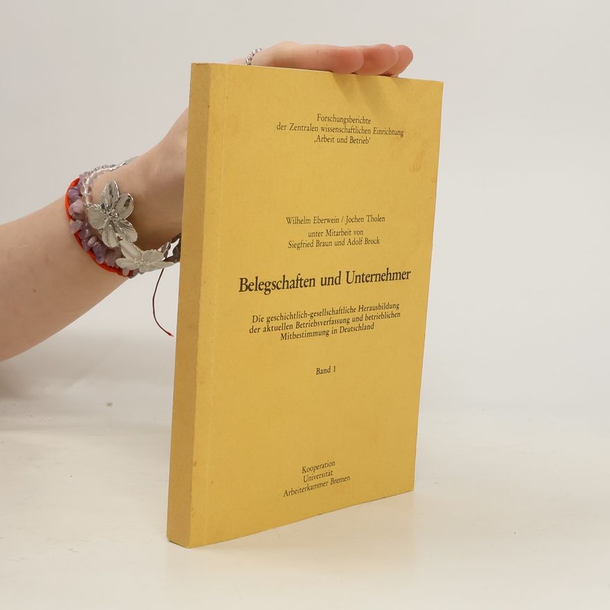 Wilhelm Eberwein Belegschaften und Unternehmer 1