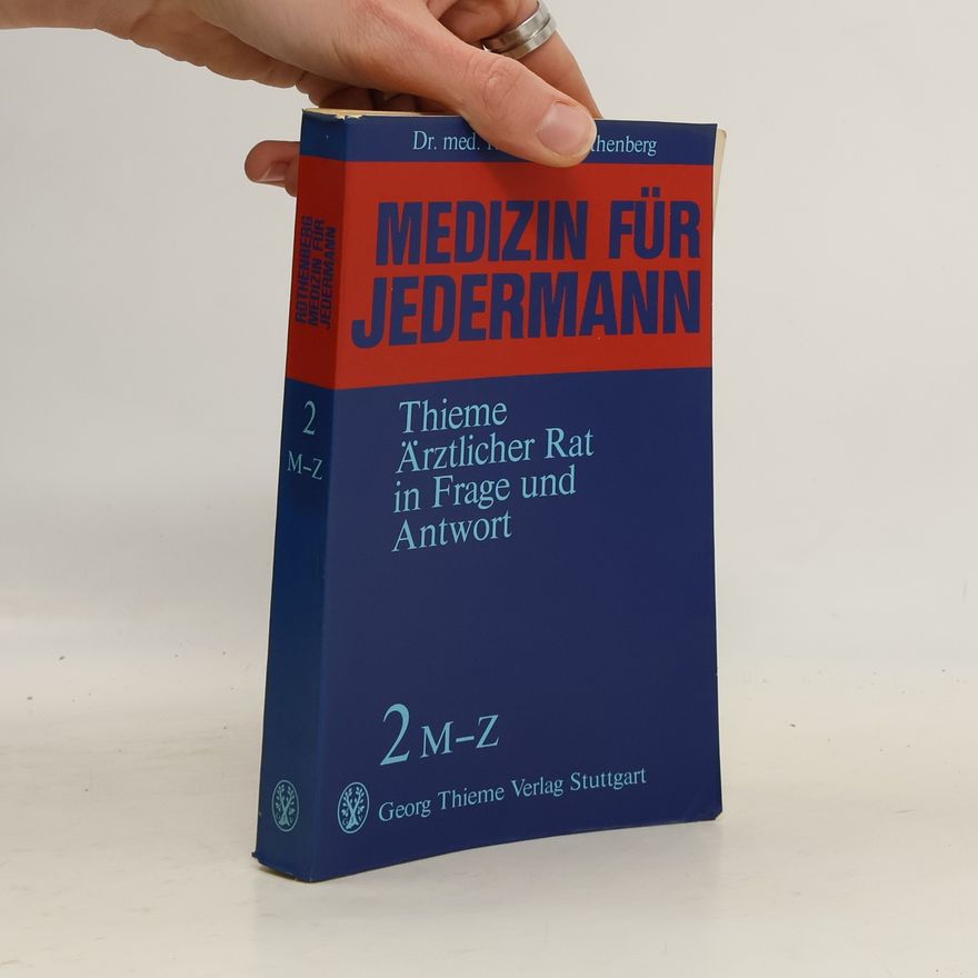 Robert E. Rothenberg Medizin für Jedermann