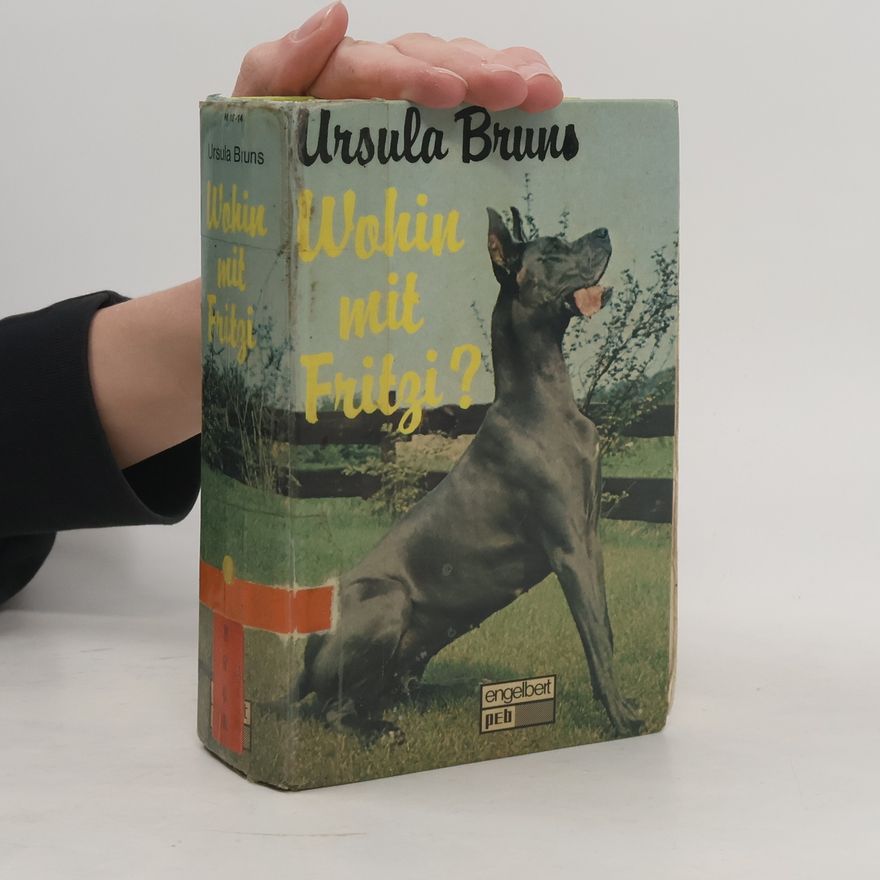 Ursula Bruns Wohin mit Fritzi?