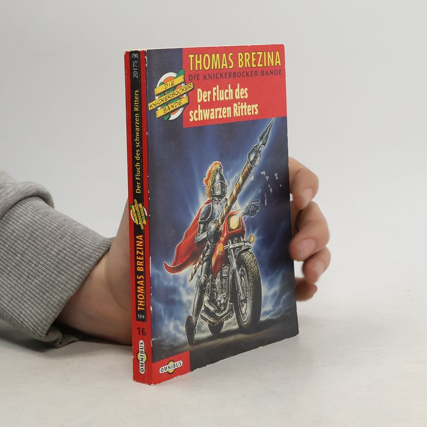 Thomas Brezina Die Knickerbocker-Bande: Der Fluch des schwarzen Ritters