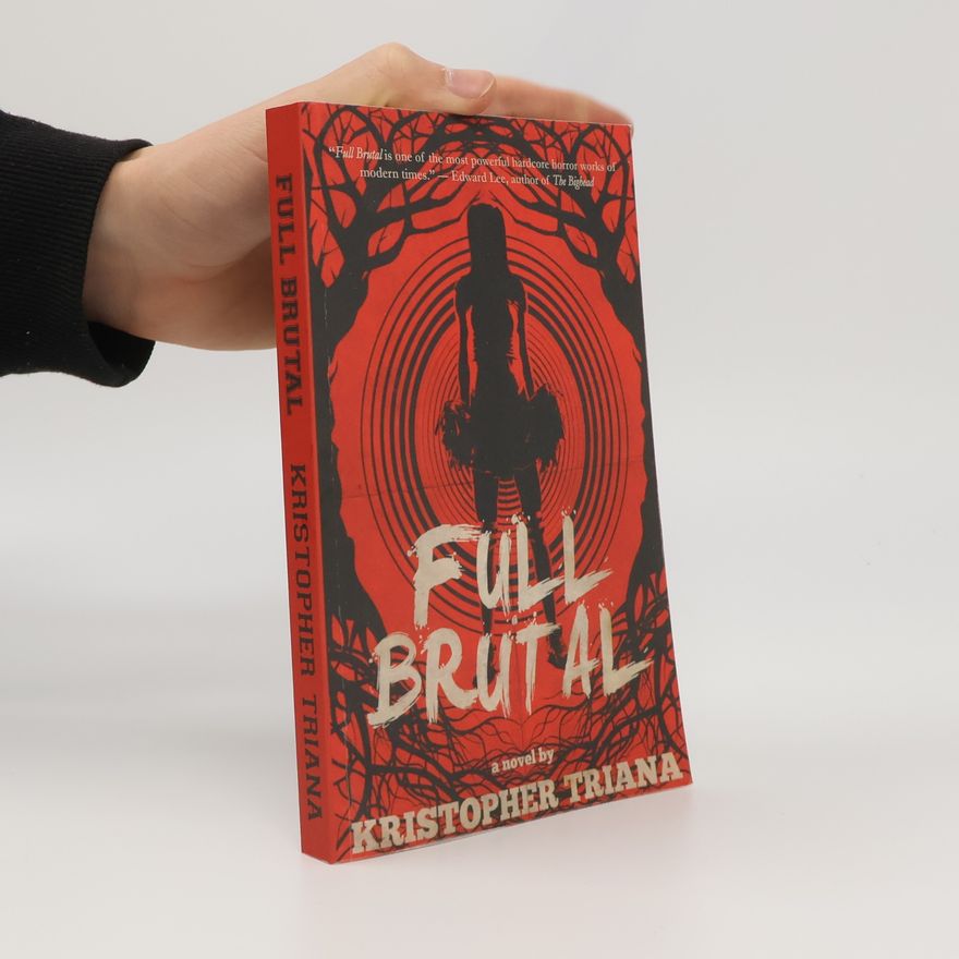 Kristopher Triana Full Brutal