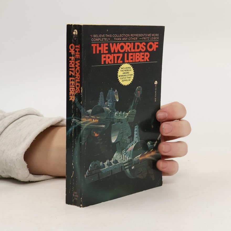 Fritz Leiber The Worlds of Fritz Leiber