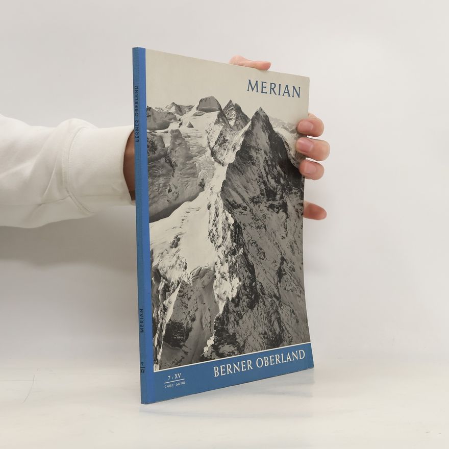 Autorenkollektiv Merian 7/XV. Berner Oberland