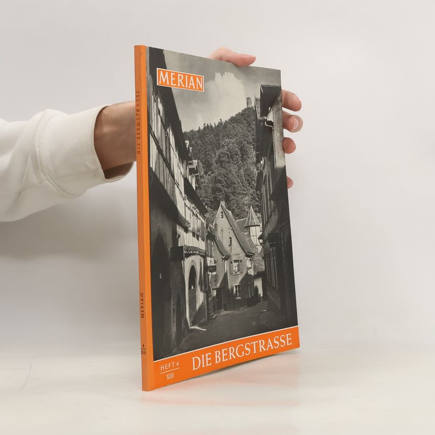 Autorenkollektiv Merian Heft 4/XIII. Die Bergstrasse
