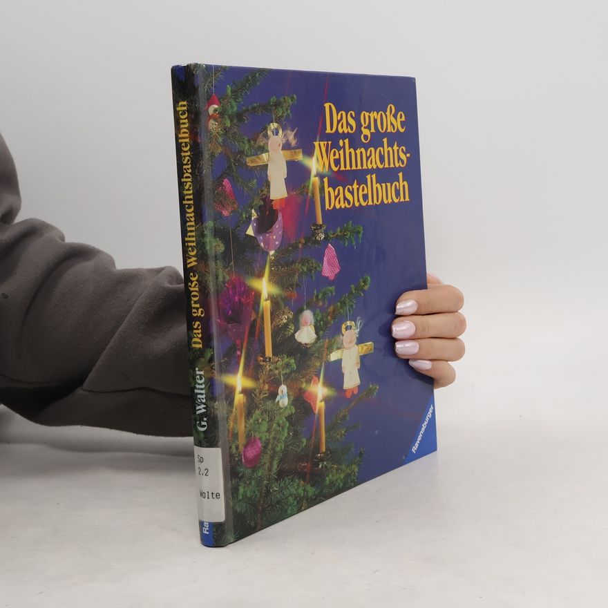 Gisela Walter Das grosse Weihnachtsbastelbuch