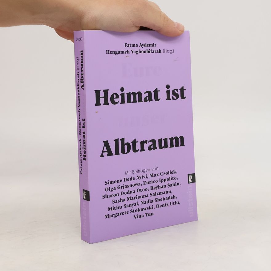 Fatma Aydemir Eure Heimat ist unser Albtraum