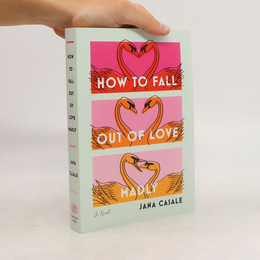 Jana Casale How To Fall Out of Love Madly