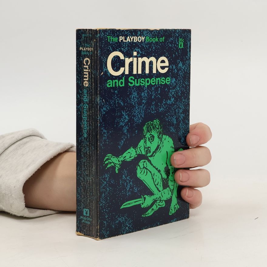 Playboy Enterprises The Playboy Book of Crime and Suspense