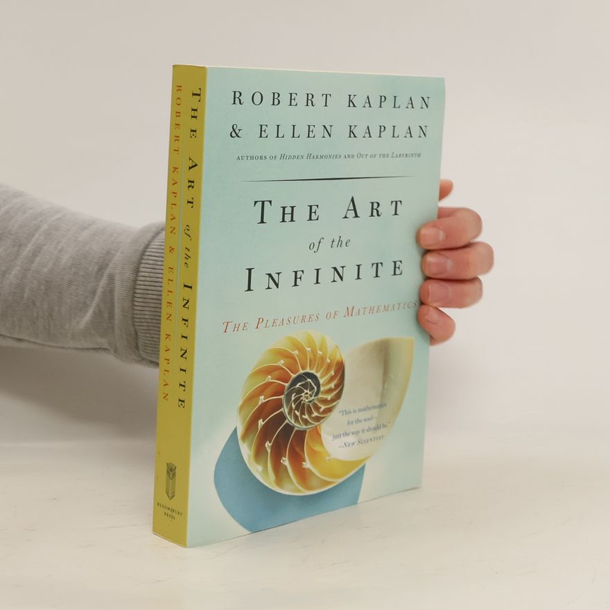 Robert Kaplan The Art of the Infinite