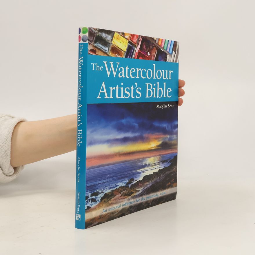 Marylin Scott The Watercolour Artist's Bible