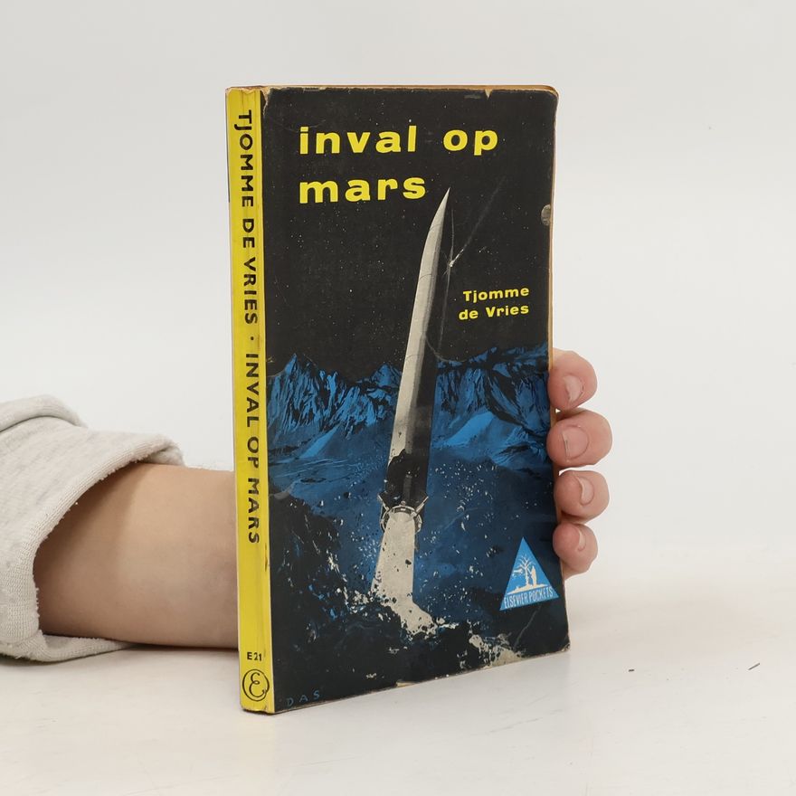 Tjomme de Vries Inval op Mars