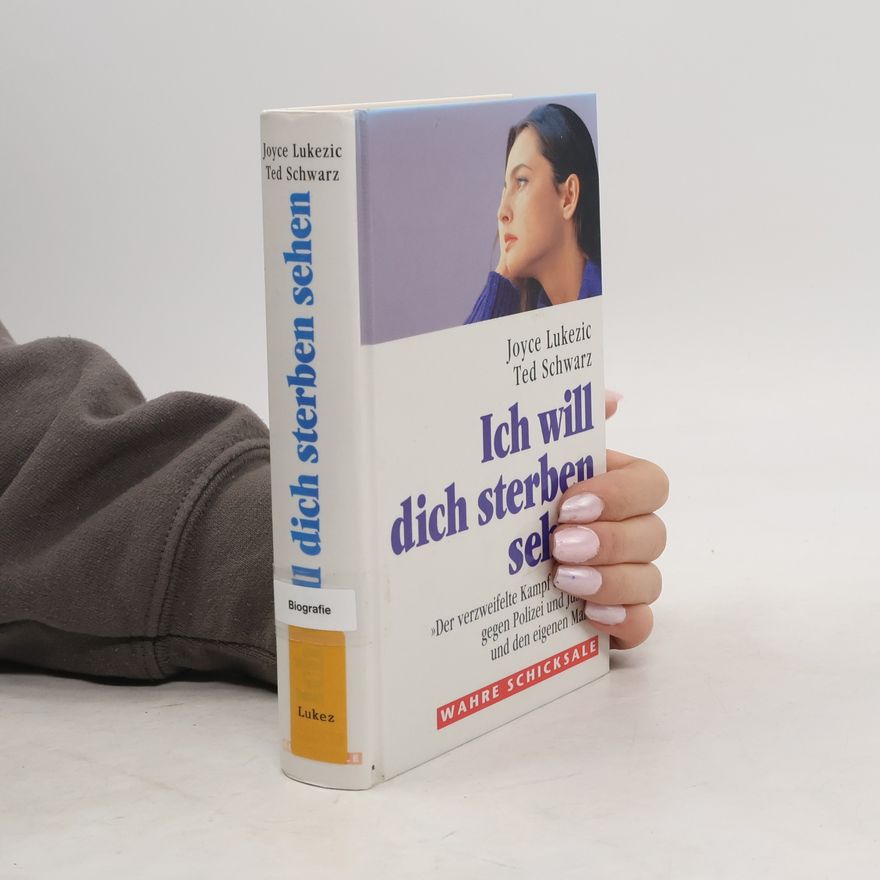 Joyce Lukezic Ich will dich sterben sehen