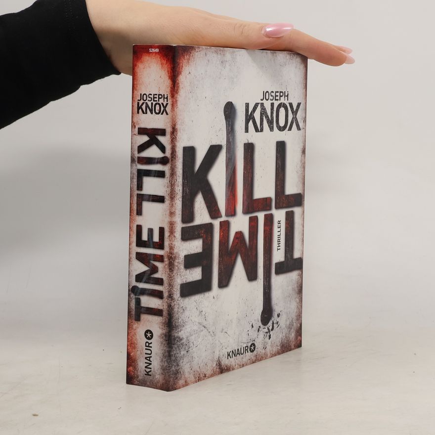 Joseph Knox Kill Time