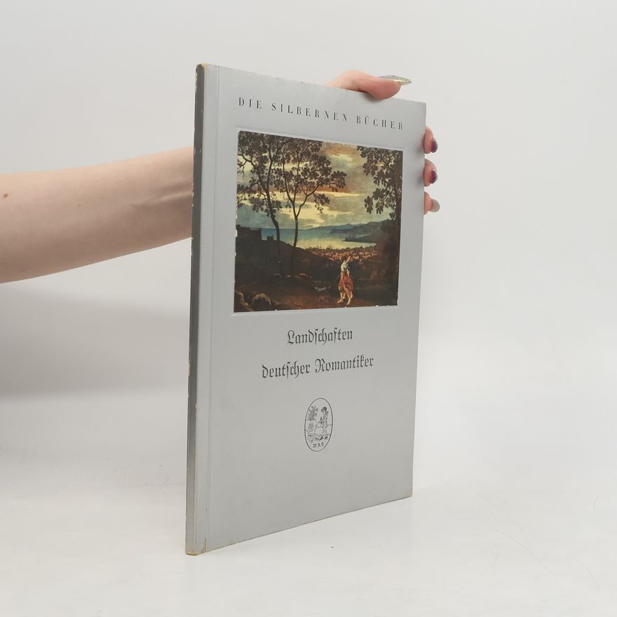 U.G. Brinckmann Die Silbernen Bücher.Landschaften Deutscher Romantiker
