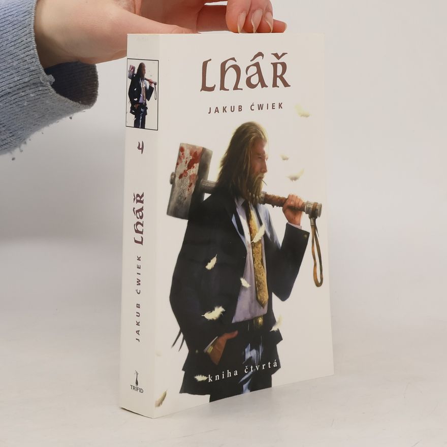 Jakub Ćwiek Lhář 4