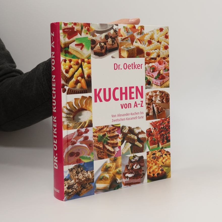 Autorenkollektiv Dr. Oetker Kuchen von A - Z