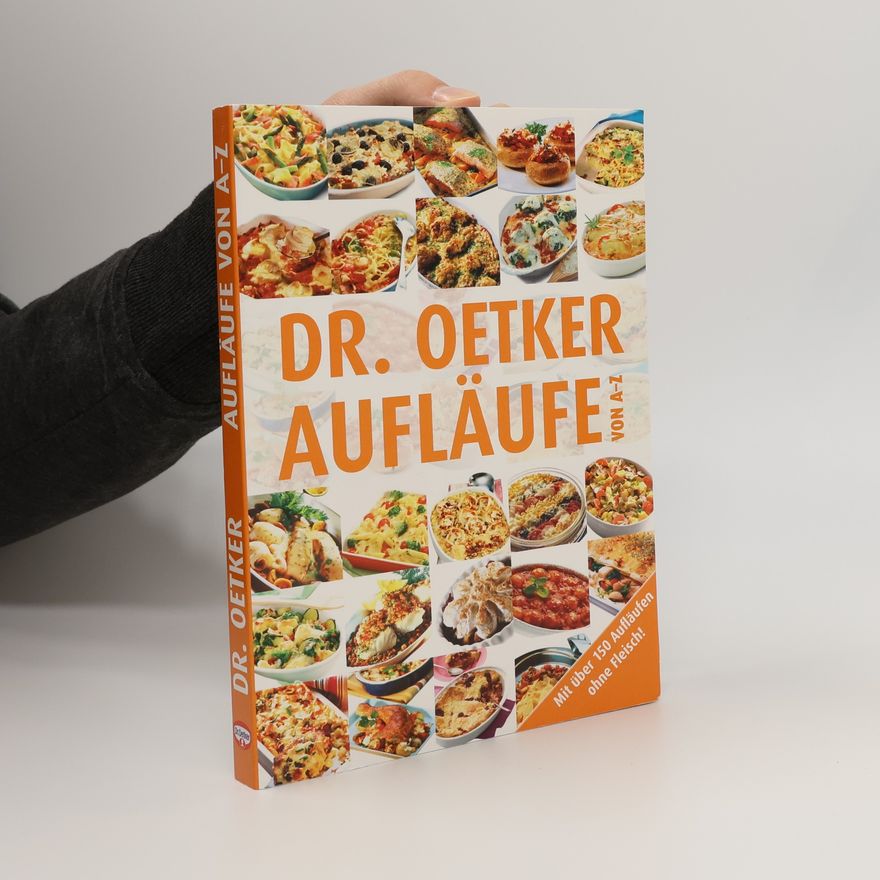Autorenkollektiv Dr. Oetker - Aufläufe von A - Z