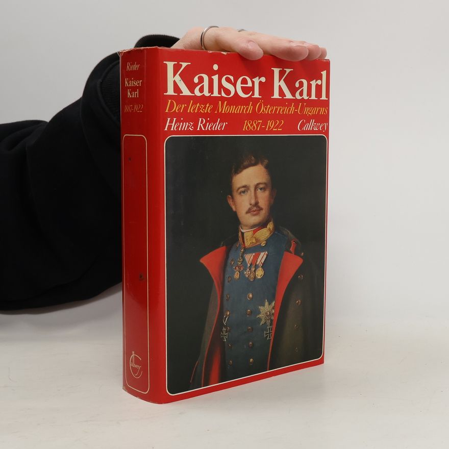 Heinz Rieder Kaiser Karl