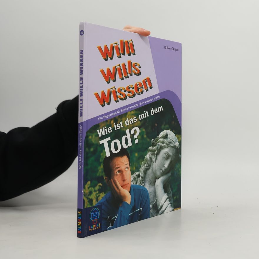 Heike Gätjen Wie ist das mit dem Tod?