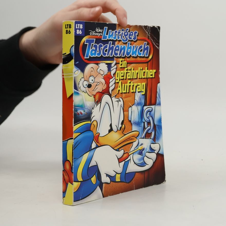 Walt Disney Lustiges Taschenbuch 86. Ein gefährlicher Auftrag