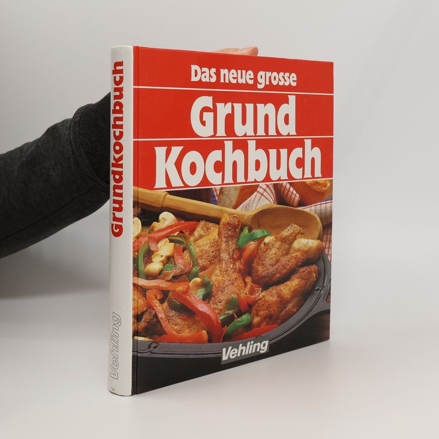 Autorenkollektiv Das neue grosse Grundkochbuch