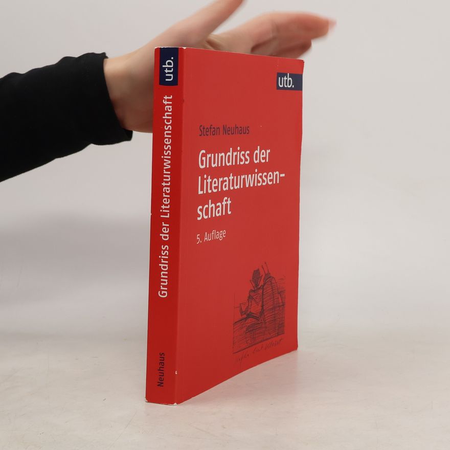 Stefan Neuhaus Grundriss der Literaturwissenschaft