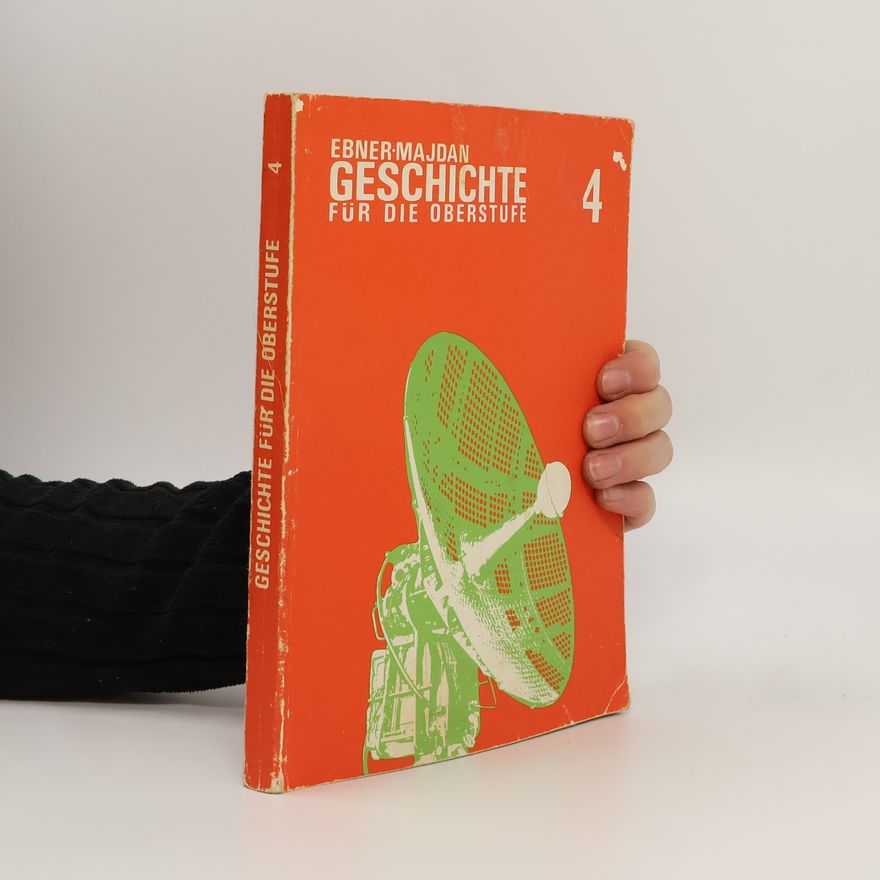Autorenkollektiv Geschichte für die Oberstufe 4