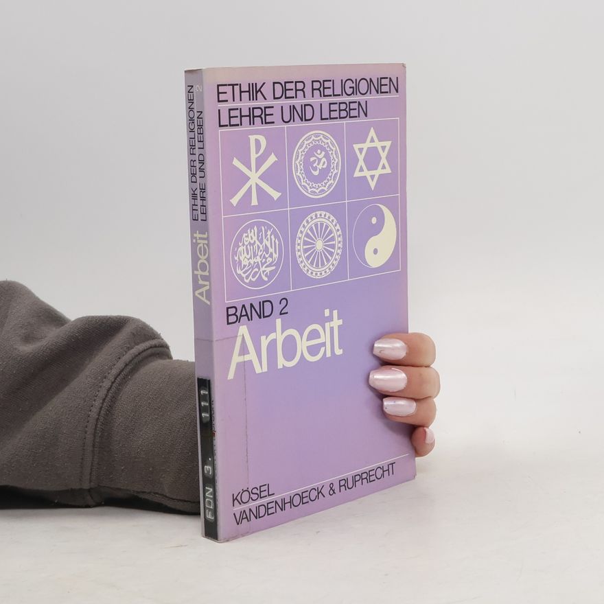 Autorenkollektiv Ethik der Religionen - Lehre und Leben 2