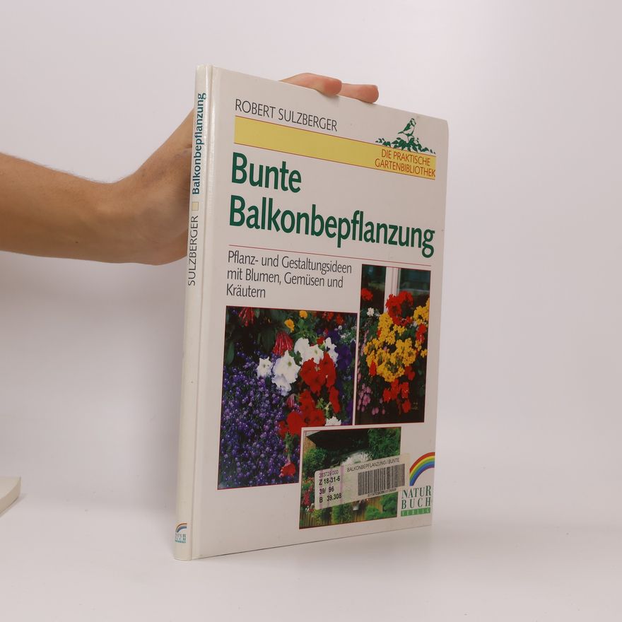 Robert Sulzberger Bunte Balkonbepflanzung