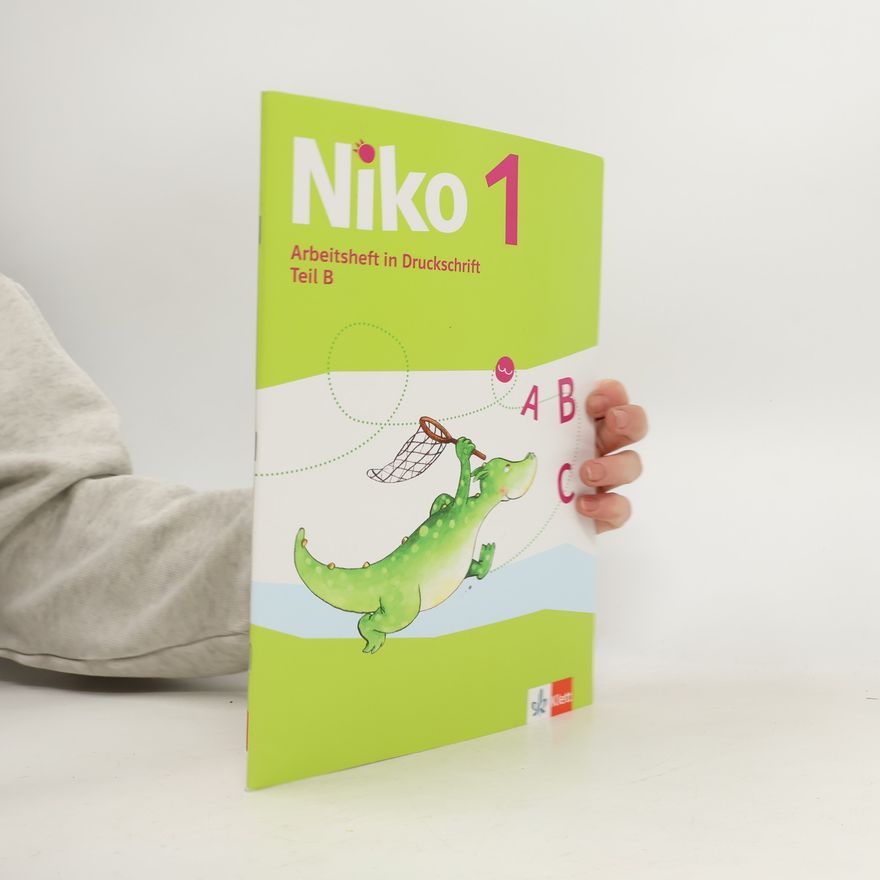 Autorenkollektiv Niko 1. Arbeitshefte Teil B und Schreibtabelle