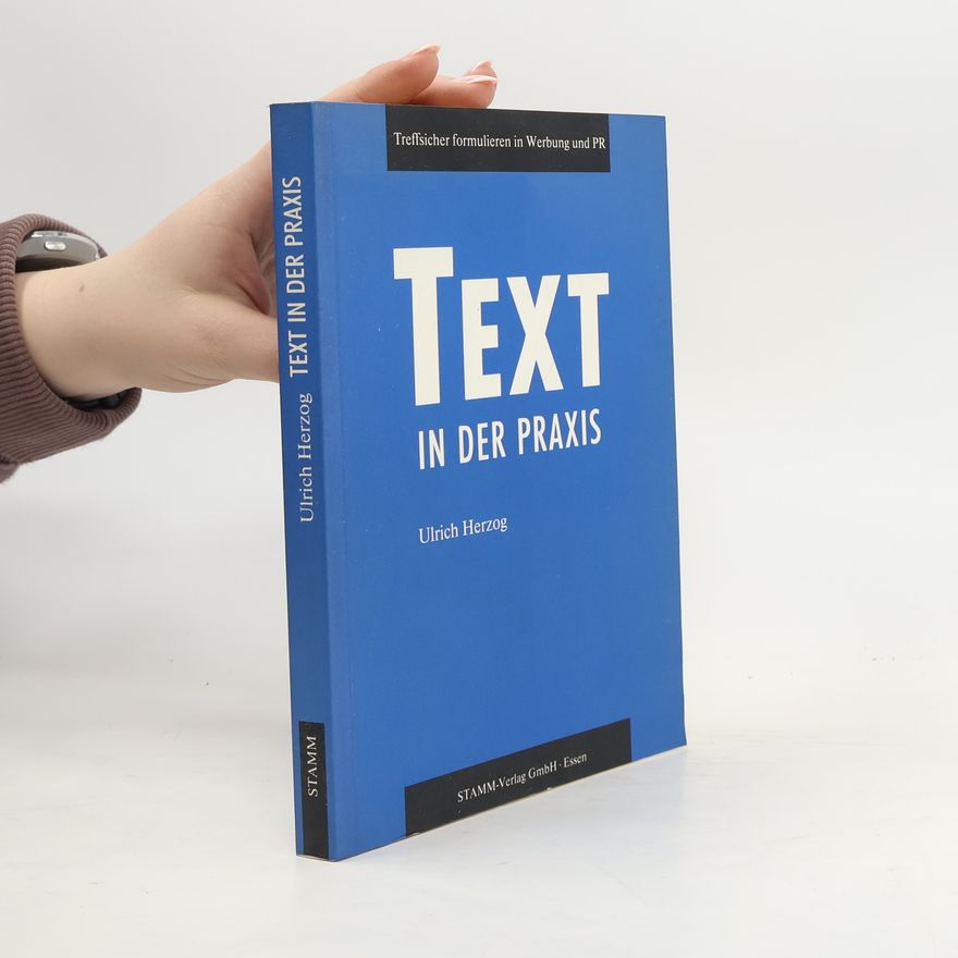 Ulrich Herzog Text in der Praxis