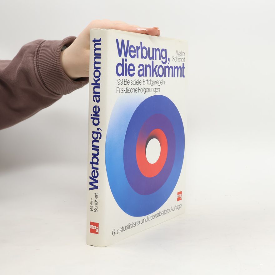 Walter Schönert Werbung, die ankommt
