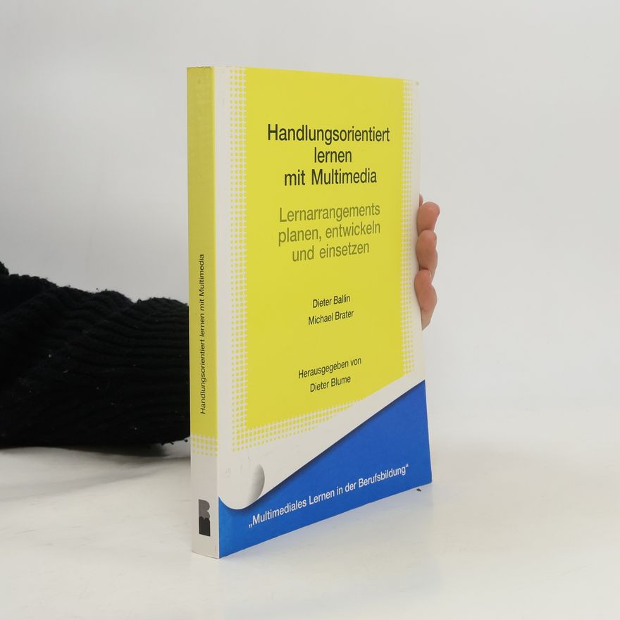 Dieter Ballin Handlungsorientiert lernen mit Multimedia