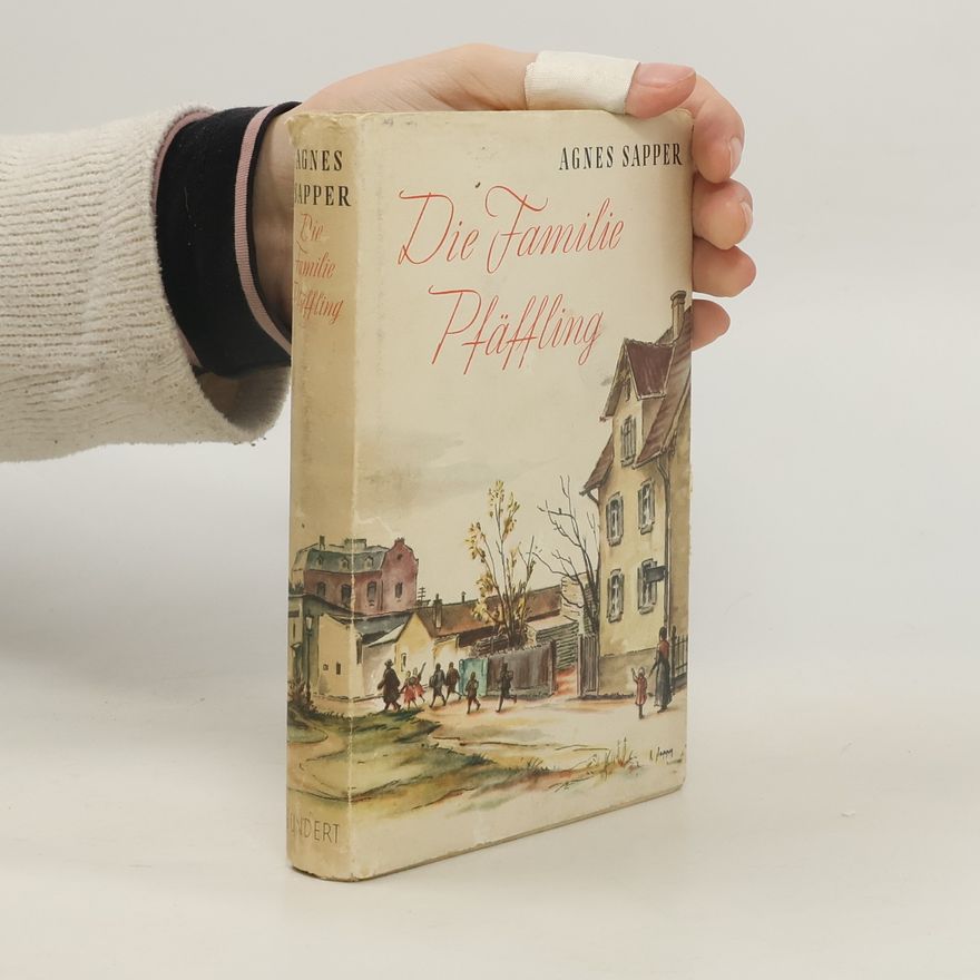 Agnes Sapper Die Familie Pfäffling