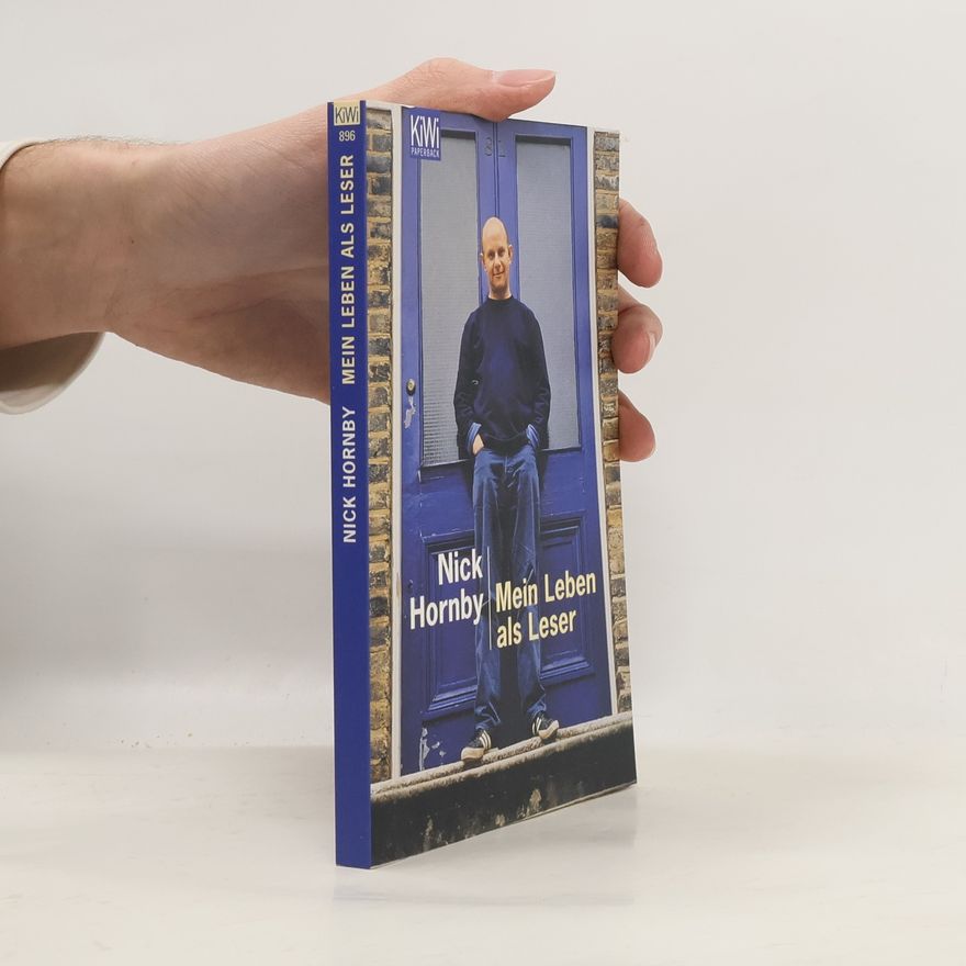 Nick Hornby Mein Leben als Leser