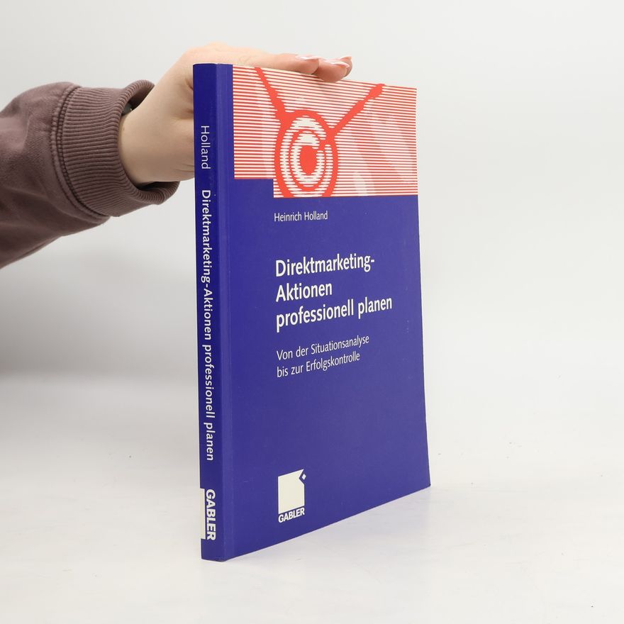 Heinrich Holland Direktmarketing-Aktionen professionell planen