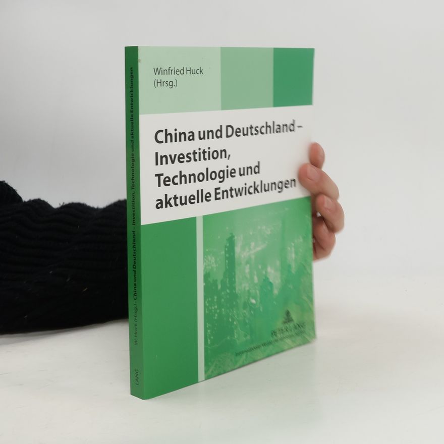 Chinesisch-Deutsches Wirtschaftsrechtssymposium China und Deutschland – Investition, Technologie und aktuelle Entwicklungen