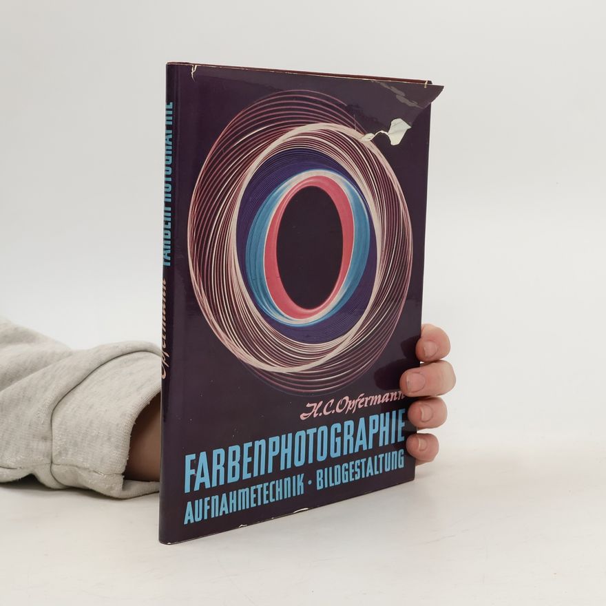 Hans Carl Opfermann Farbenphotographie