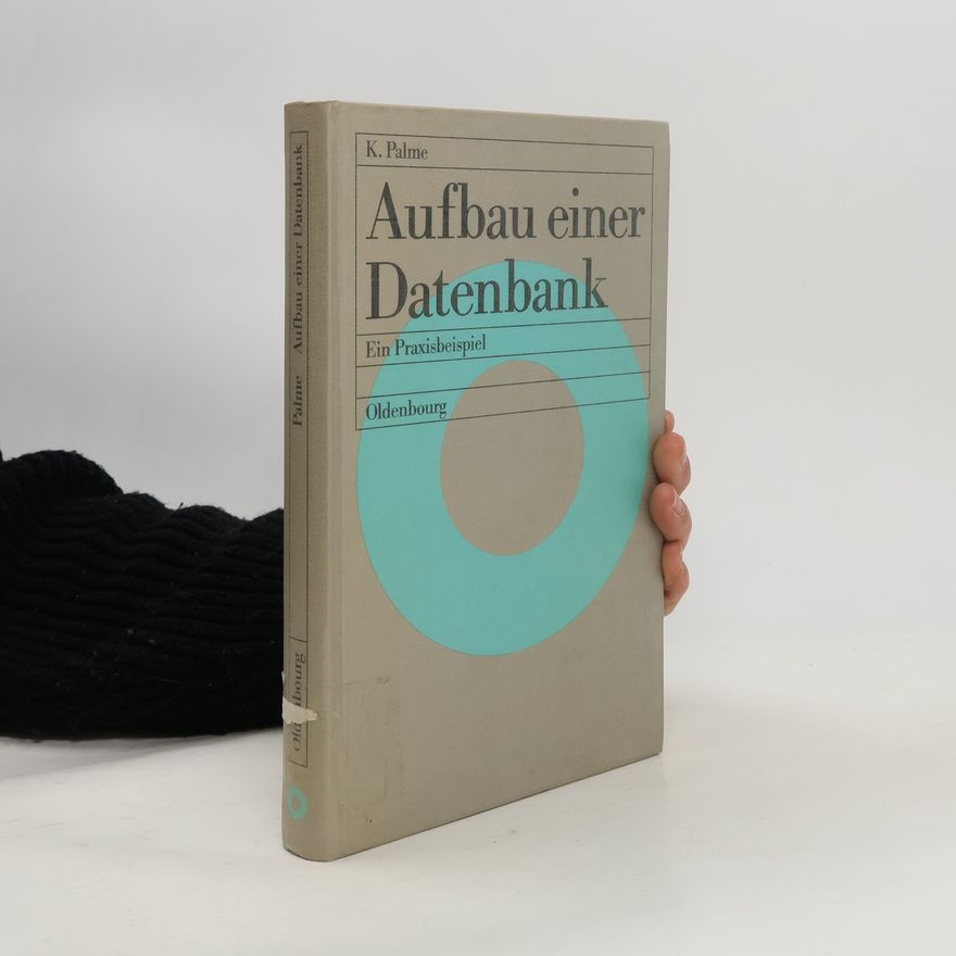 Klaus Palme Aufbau einer Datenbank