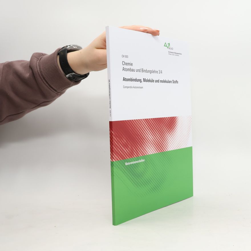Compendio-Autorenteam Atombindung, Moleküle und molekulare Stoffe
