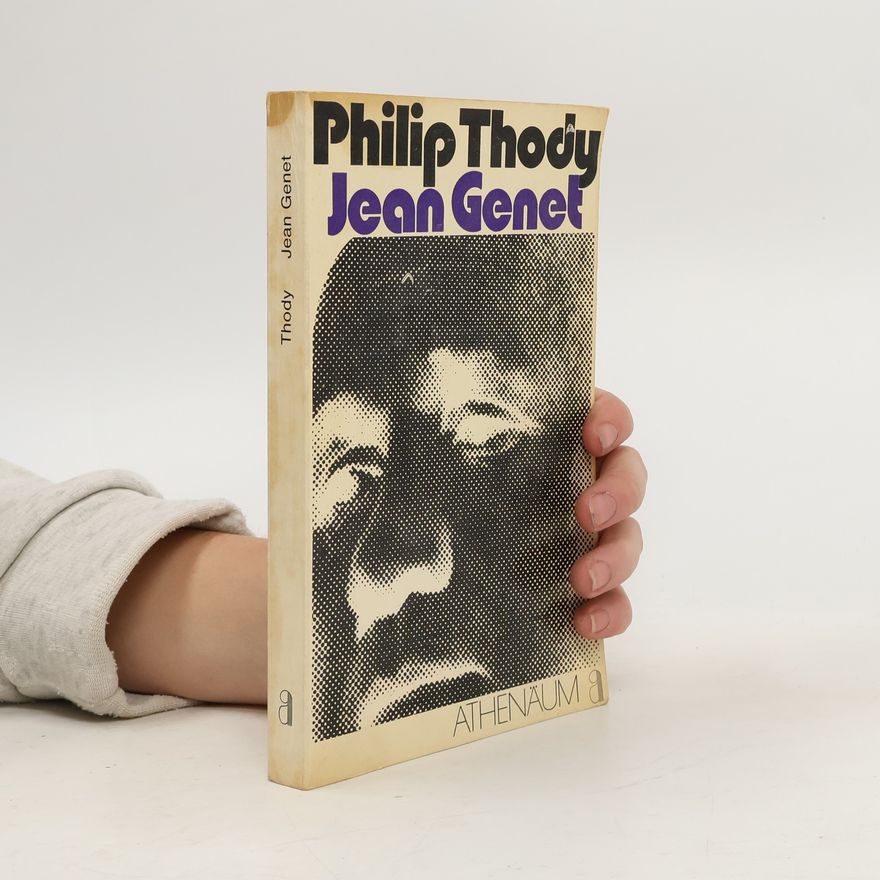 Philip Thody Jean Genet