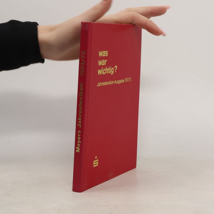 Collectif d'auteurs Meyers Jahreslexikon 1974/75: Was war wichtig? 1.7.1974-30.6.1975